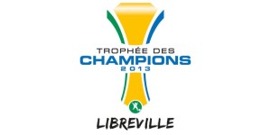 trophee_champions_libreville_gabon_2013