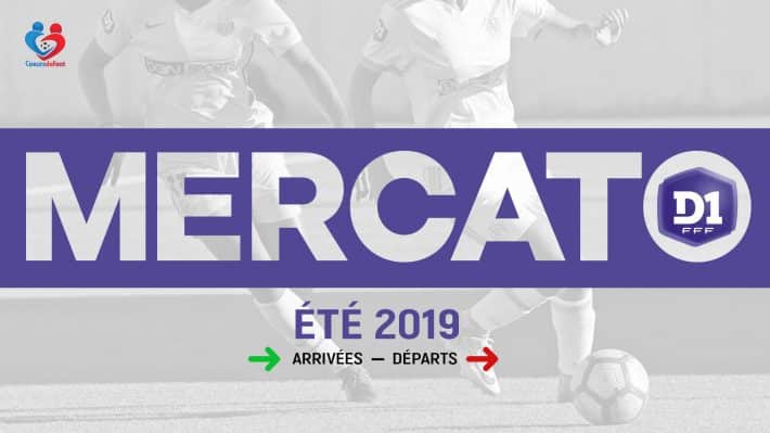 Mercato estival 2019 : Le point sur les mouvements en D1