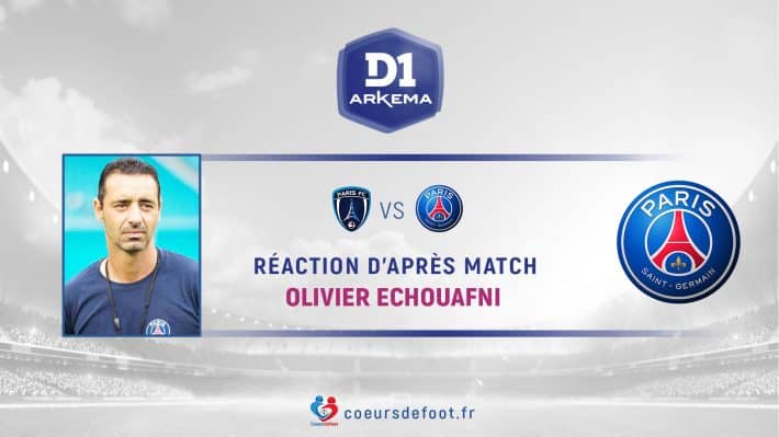 Olivier Echouafni (PSG) : « Se donner des ambitions pour la seconde partie du championnat »